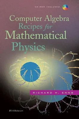 Obrázok produktu pre Computer Algebra Recipes for Mathematical Physics