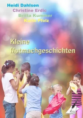 Produktbild von Kleine Mutmachgeschichten