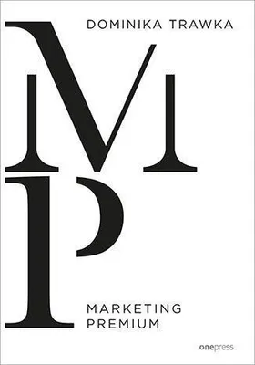 Immagine prodotto di Helion: Marketing Premium - Luksusowe Marki, Skuteczne Strategie