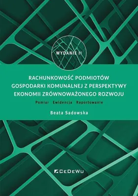 Produktbild von Rachunkowość podmiotów gospodarki komunalnej z perspektywy ekonomii zrównoważonego rozwoju.