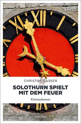 Produktbild von Solothurn spielt mit dem Feuer
