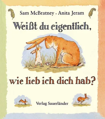 Produktbild von Weißt du eigentlich, wie lieb ich dich hab?