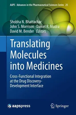 Immagine prodotto di Translating Molecules into Medicines