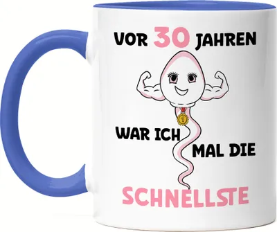 Produktbild von Vor 30 Jahren War Ich Mal Die Schnellste Tasse Blau 30. Geburtstag Birthday Party Geburtstagstorte Glückwunsch