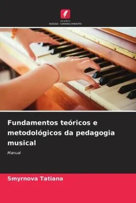 Produktbild von Fundamentos teóricos e metodológicos da pedagogia musical