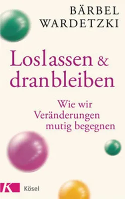 Image de Loslassen und dranbleiben