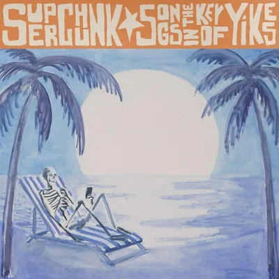 Produktbild von Superchunk: Songs In The Key Of Yikes