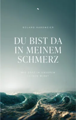 Obrázek produktu pro Du bist da in meinem Schmerz
