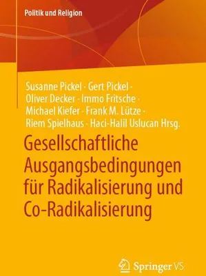 Produktbild von Gesellschaftliche Ausgangsbedingungen für Radikalisierung und Co-Radikalisierung