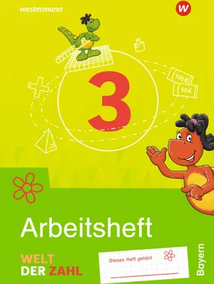 Produktbild von Welt der Zahl 3. Arbeitsheft. Für Bayern