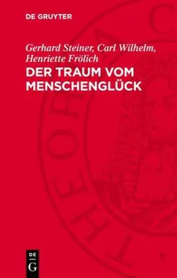 Produktbild von Der Traum vom Menschenglück