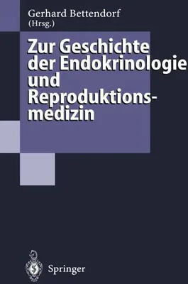 Zdjęcie produktu dla Zur Geschichte der Endokrinologie und Reproduktionsmedizin