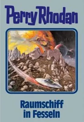 Immagine prodotto di Perry Rhodan 82. Raumschiff in Fesseln