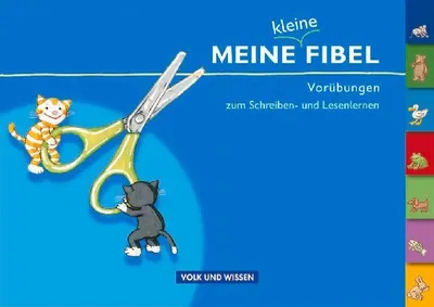 Produktbild von Meine Fibel - Meine kleine Fibel - Vorübungen zum Schreiben- und Lesenlernen