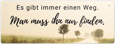 Produktbild von Es gibt immer einen Weg Metallschild mit Spruch Man muss ihn nur finden