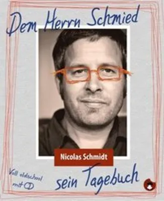 Immagine prodotto di Schmidt, N: Herrn Schmied sein Tagebuch