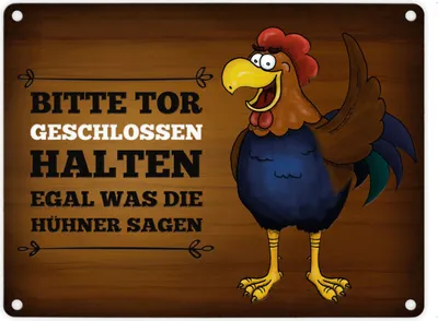 Produktbild von Metallschild mit Hahn Motiv und Spruch: Bitte Tor geschlossen halten ...