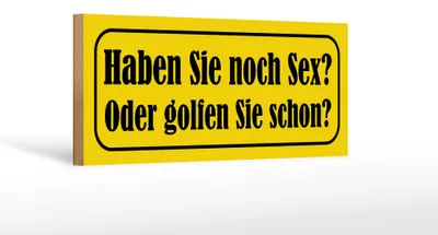 Produktbild von Holzschild Spruch 27x10cm Sex oder golfen Sie schon