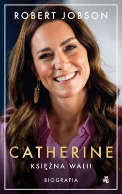 Obrázok produktu pre Catherine, Księżna Walii. Biografia