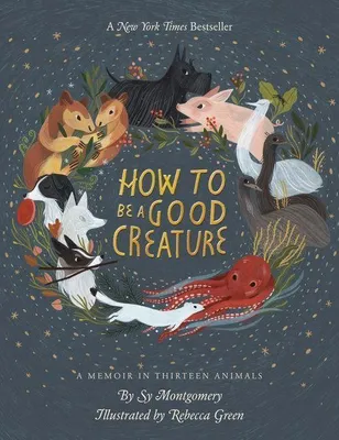 Produktbild von How to Be a Good Creature