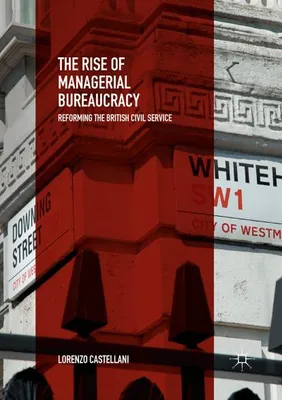 Immagine prodotto di The Rise of Managerial Bureaucracy