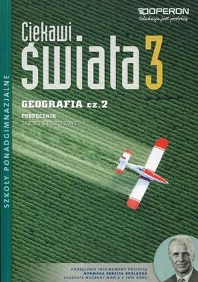 Image de Ciekawi swiata 3 Geografia Podrecznik Czesc 2 Zakres rozszerzony