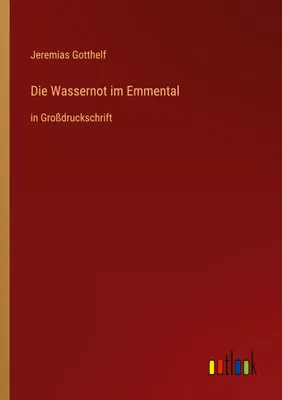 Produktbild von Die Wassernot im Emmental