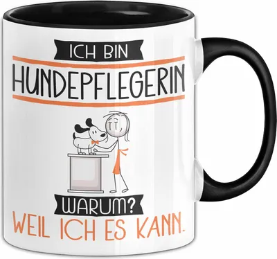 Produktbild von Hundepflegerin Tasse Geschenk Ich Bin Hundepflegerin Warum Weil Ich Es Kann Geschenkidee Geburtstag (Schwarz)