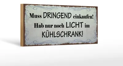 Produktbild von Holzschild Spruch 27x10cm ich hab nur Licht im Kühlschrank