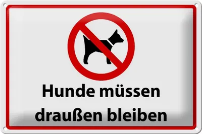 Produktbild von Blechschild Hinweis 30x20cm Hunde müssen draußen bleiben