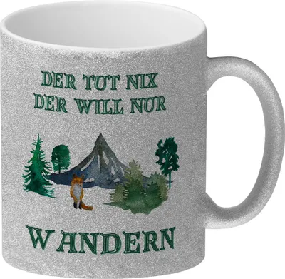 Produktbild von Wandern Glitzer-Kaffeebecher mit Spruch Der tut nix der will nur wandern