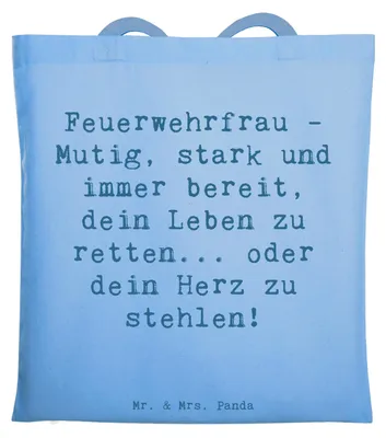 Produktbild von Mr. & Mrs. Panda Shopping Tasche Spruch Feuerwehrfrau Heldin - Sky Blue - Geschenk, Berufsprodukte, Mut, Bewunderung, Laptoptasche, personalisierte Geschenke, kreative