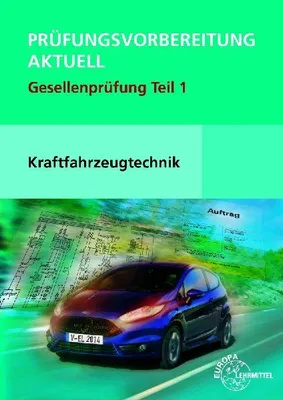 Produktbild von Prüfungsvorbereitung aktuell Kraftfahrzeugtechnik. Gesellenprüfung Teil 1