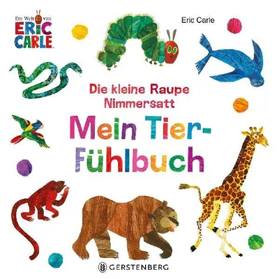Produktbild von Die kleine Raupe Nimmersatt - Mein Tier-Fühlbuch