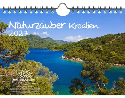 Produktbild von Naturzauber Kroatien DIN A5 Kalender für 2027 Landschaft Meer Strand Urlaub - Seelenzauber