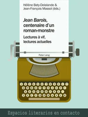 Produktbild von «Jean Barois», centenaire d¿un roman-monstre