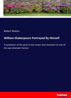 Produktbild von William Shakespeare Portrayed By Himself