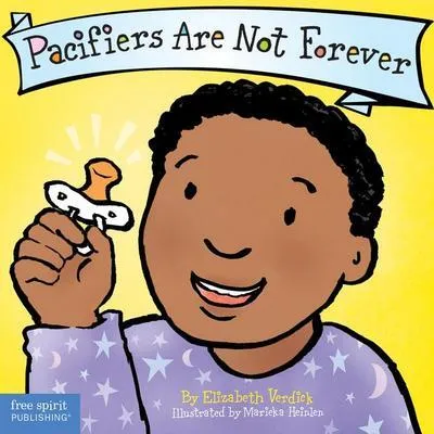 Zdjęcie produktu dla Pacifiers Are Not Forever Board Book