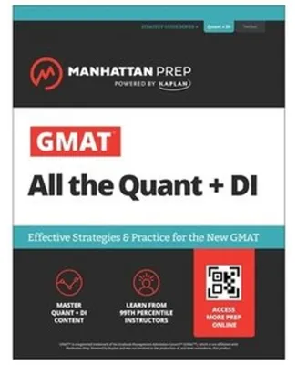 Image de GMAT All the Quant + Di: Effective Strategies & Practice for the New GMAT + Online Resources (Manhattan Prep GMAT Prep)