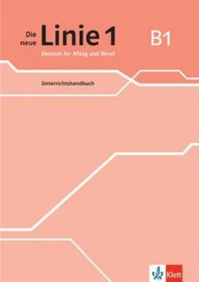 Produktbild von Die neue Linie 1 B1. Unterrichtshandbuch