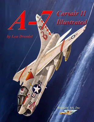 Obrázok produktu pre A-7 Corsair II Geïllustreerd