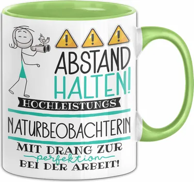 Produktbild von Naturbeobachterin Tasse Geschenk Lustig Abstand Halten Hochleistungs-Naturbeobachterin Mit Drang Zur Perfektion Bei Der Arbeit (Grün)