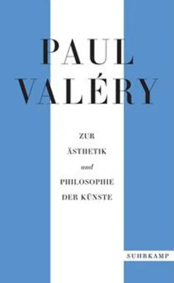 Obrázok produktu pre Paul Valéry: Zur Ästhetik und Philosophie der Künste