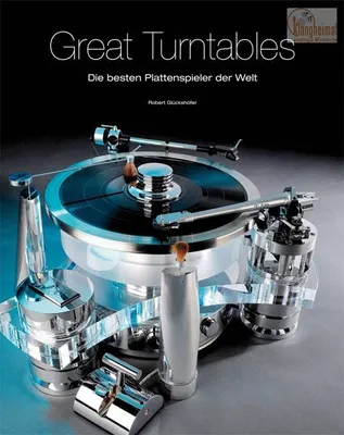 Produktbild von Great Turntables: Die besten Plattenspieler der Welt