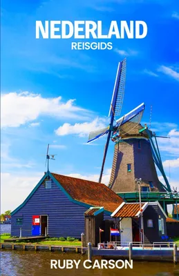 Image de Reisgids Nederland 2025 - Ontdek de mooiste plekken