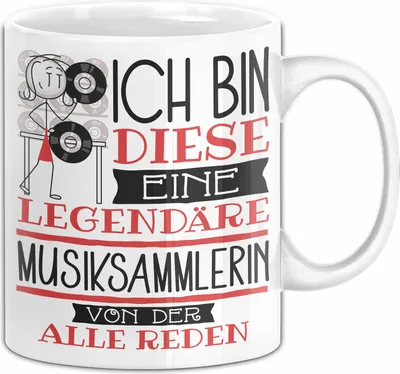 Produktbild von Musiksammlerin Tasse Geschenk Ich Bin Diese Eine Legendäre Musiksammlerin Von Der Alle Reden Geschenkidee Geburtstag Weihnachten (Weiß)