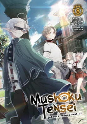Produktbild von Mushoku Tensei: Jobless Reincarnation (Light Novel) Vol. 8