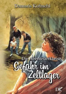 Produktbild von Gefahr im Zeltlager