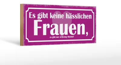 Produktbild von Holzschild Spruch 27x10cm es gibt keine hässlichen Frauen