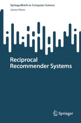 Produktbild von Reciprocal Recommender Systems